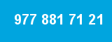 977 881 71 21